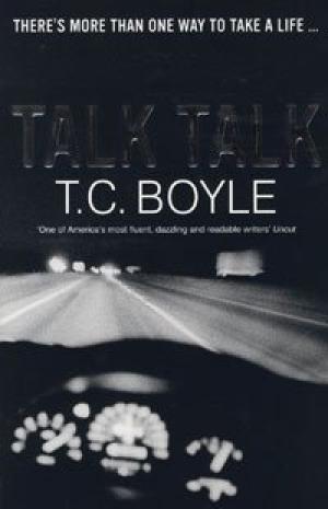 Talk Talk - Paperback English by T. C Boyle - 03/07/2006