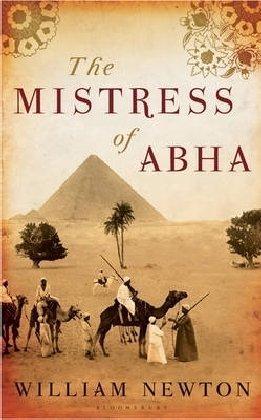 The Mistress of Abha - Hardcover English by William Newton - 3/5/2010
