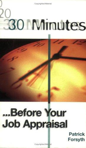 30 Minutes Before Your Job Appraisal - Paperback English by Patrick Forsyth - 01/04/1999
