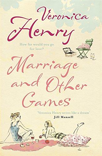 Marriage and Other Games - Paperback English by Veronica Henry - 1/4/2009 