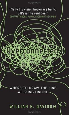 Overconnected - Paperback English by William H. Davidow - 1/1/2011 