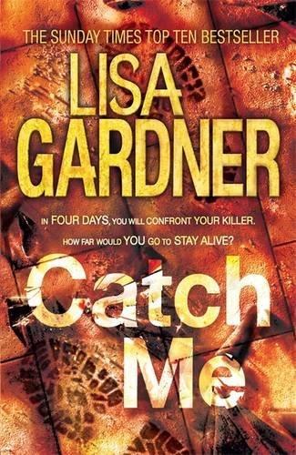 Catch Me - Paperback English by Lisa Gardner - 1/2/2012 