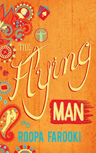 The Flying Man - Paperback English by Roopa Farooki - 19/01/2012