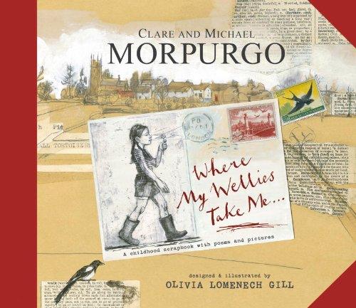 Where My Wellies Take Me - Hardcover English by Michael Morpurgo - 27/08/2013 