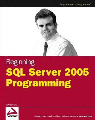 Beginning SQL Server 2005 Programming Paperback English by Robert Vieira - 38775 