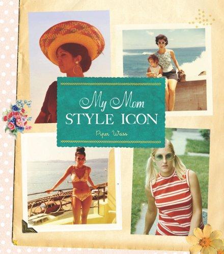 My Mom - Hardcover English by Piper Weiss - 6/4/2011 