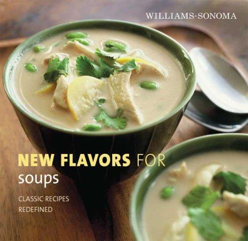 Williams-Sonoma New Flavors For Soups - Hardcover English by Adam Reid - 17/02/2009 