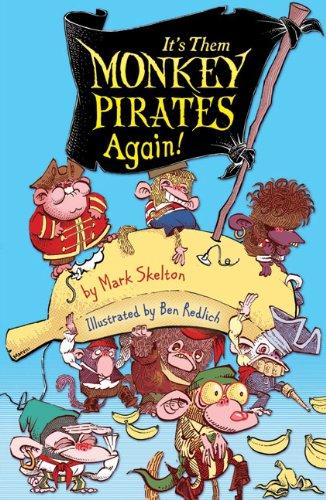 It's Them Monkey Pirates Again! - Paperback English by Mark Skelton - 1/7/2009