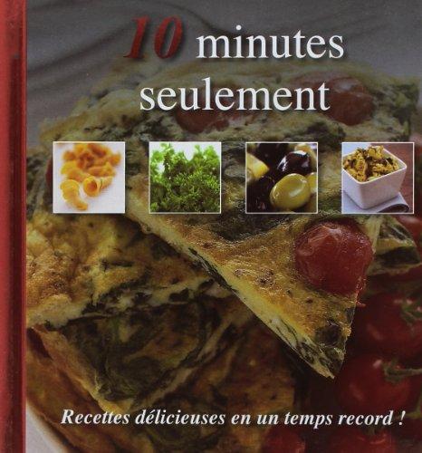 10 Minutes Seulement - Paperback French by Véronique Dumont 