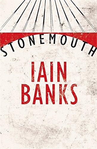 Stonemouth - Paperback English by Iain Banks - 1/4/2012 