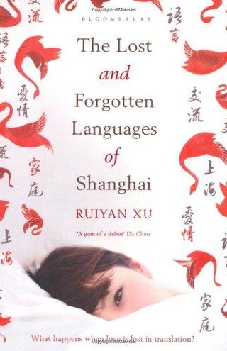The Lost and Forgotten Languages of Shanghai - Paperback English by Ruiyan Xu - 7/2/1905 - v1500669077/N11168203A_1