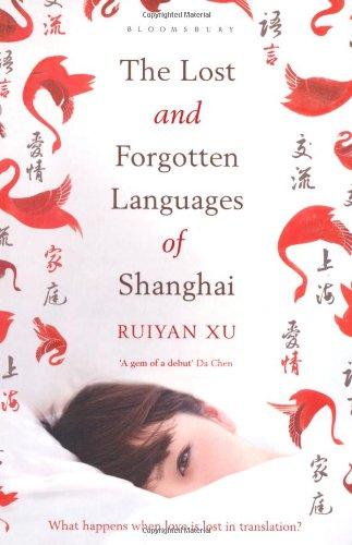 The Lost and Forgotten Languages of Shanghai - Paperback English by Ruiyan Xu - 7/2/1905