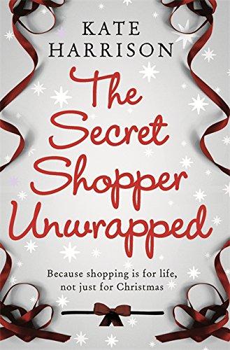 The Secret Shopper Unwrapped - Paperback English by Kate Harrison - 1/10/2009