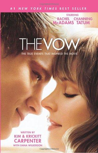 The Vow: The True Events that Inspired the Movie - Paperback English by Kim Carpenter - 10/2/2012
