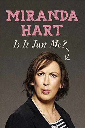 Is It Just Me? - Paperback English by Miranda Hart - 40918