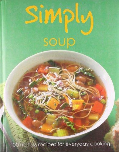 Simply Soup - Hardcover English by Parragon Books - 01/03/2012