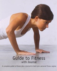 Guide to Fitness with Journal Paperback English by Fitness with Journal - 41012