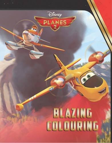 Disney Planes 2 Blazing Colouring - Paperback English - 27/06/2014