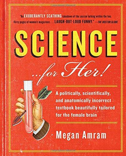 Science...For Her - Paperback English by Megan Amram - 17/11/2015