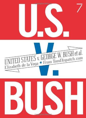 United States V. George W. Bush Et Al. - Paperback English by Elizabeth de la Vega - 07/11/2006 