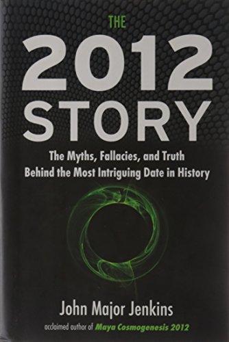 The 2012 Story - Hardcover English by John Major Jenkins - 15/10/2009