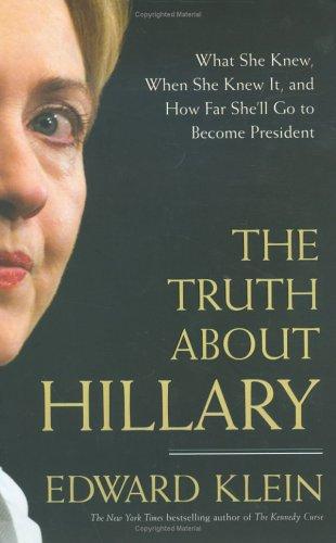 The Truth About Hillary - Hardcover English by Edward Klein - 21/06/2005 