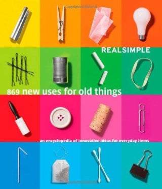 Real Simple 869 New Uses for Old Things - Hardcover English - 12/10/2010 - v1500673391/N11168166A_1