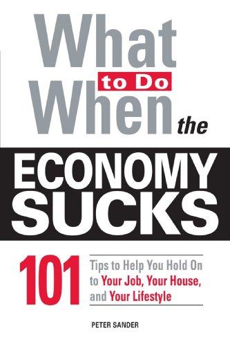 What to Do When the Economy Sucks - Paperback English by Peter Sander - 17/01/2009 