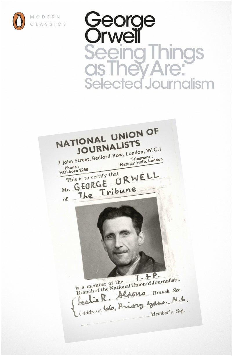 Seeing Things As They Are Paperback English by George Orwell - 42607 