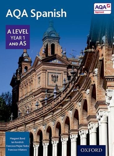 AQA A Level Year 1 and AS Spanish Student Book Paperback English by Margaret Bond - 42516
