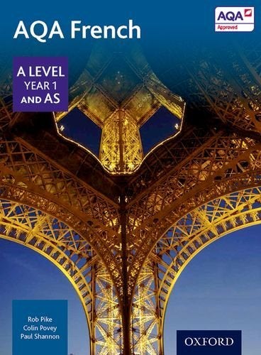 AQA A Level Year 1 and AS French Student Book printed_book_paperback english - 19/05/2016