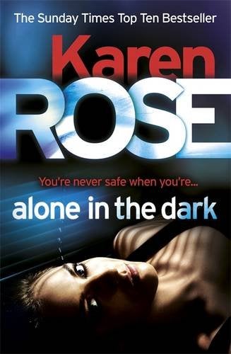 Alone in the Dark - Paperback English by Karen Rose - 11/02/2016 
