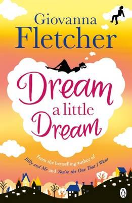 Dream a Little Dream Paperback English by Giovanna Fletcher - 42173 