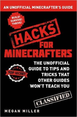 Hacks for Minecrafters - Paperback English by Megan Miller - 13/08/2015 