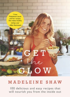 Get The Glow Hardcover English by Madeleine Shaw - 42117