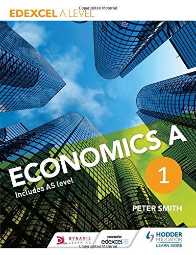 Edexcel A level Economics A Book 1 Paperback English by Peter Smith - 42118 