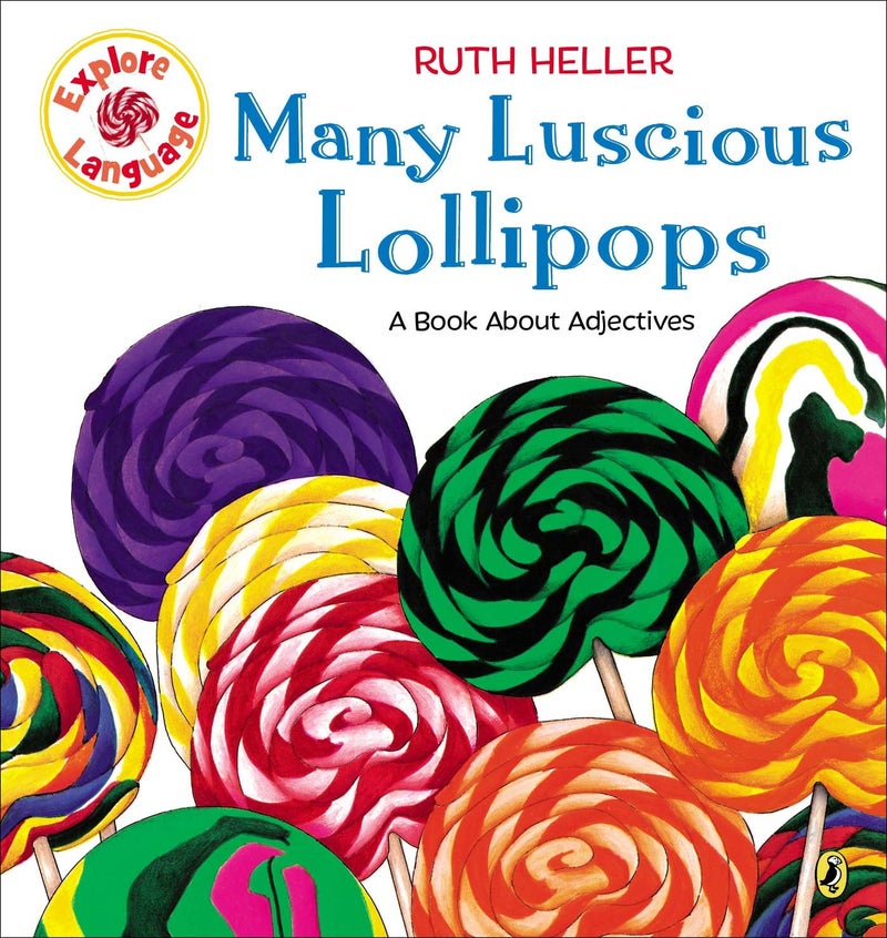Many Luscious Lollipops: A Book About Adjectives printed_book_paperback english