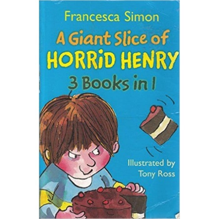 A Giant Slice of Horrid Henry: 3 Books in 1 - Paperback English by Francesca Simon 