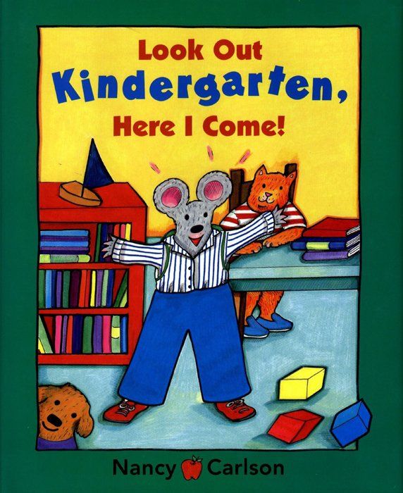 Look Out Kindergarten Here I Come - Paperback English by Nancy Carlson