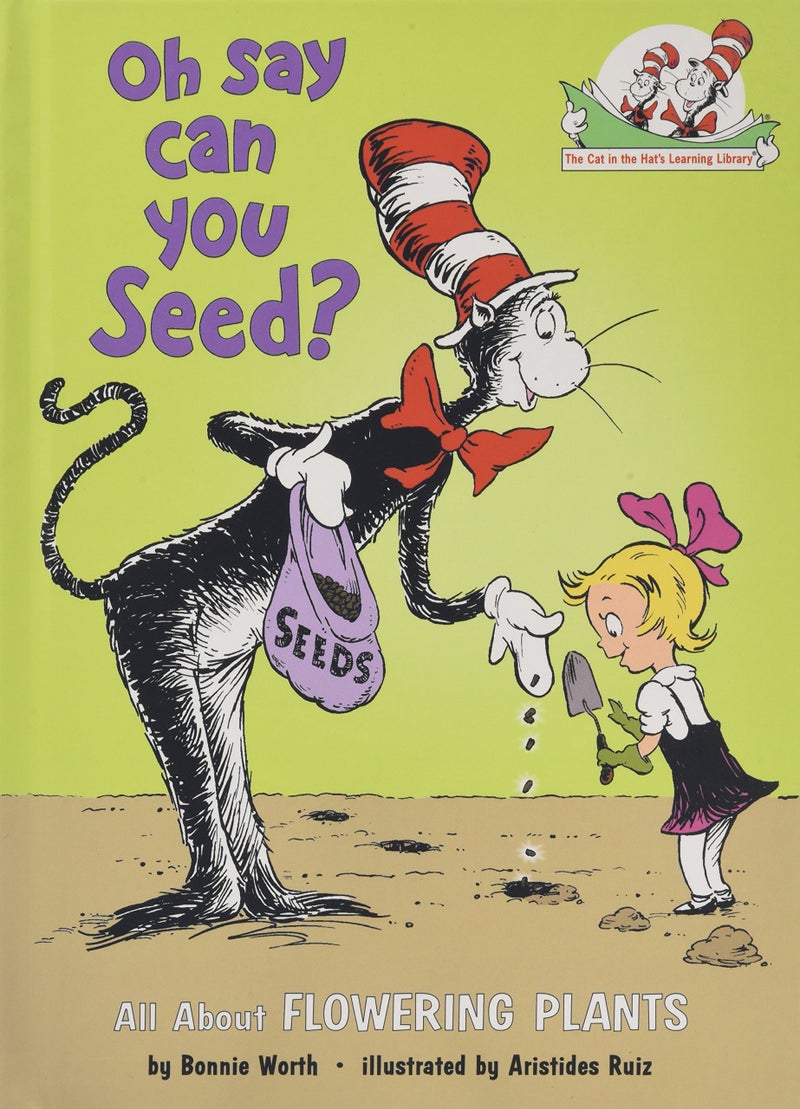 Oh Say Can You Seed?: All About Flowering Plants printed_book_hardback english 