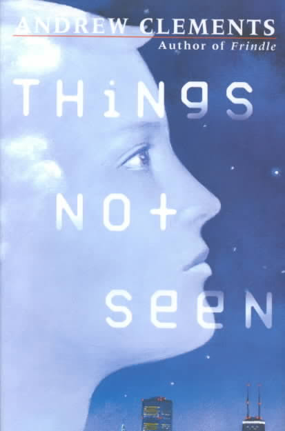 Things Not Seen - Paperback English by Clements Andrew