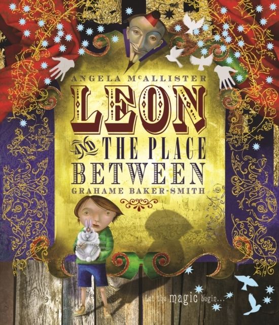 Leon And The Place Between - Paperback English by Angela Mcallister - 39995