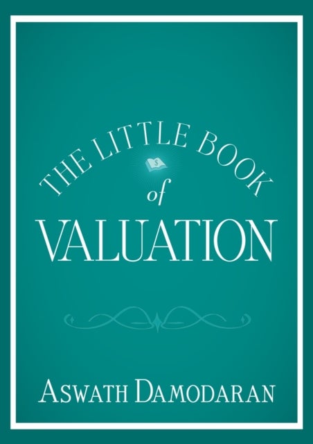 The Little Book Of Valuation - Hardcover English by Aswath Damodaran - 03/05/2011 