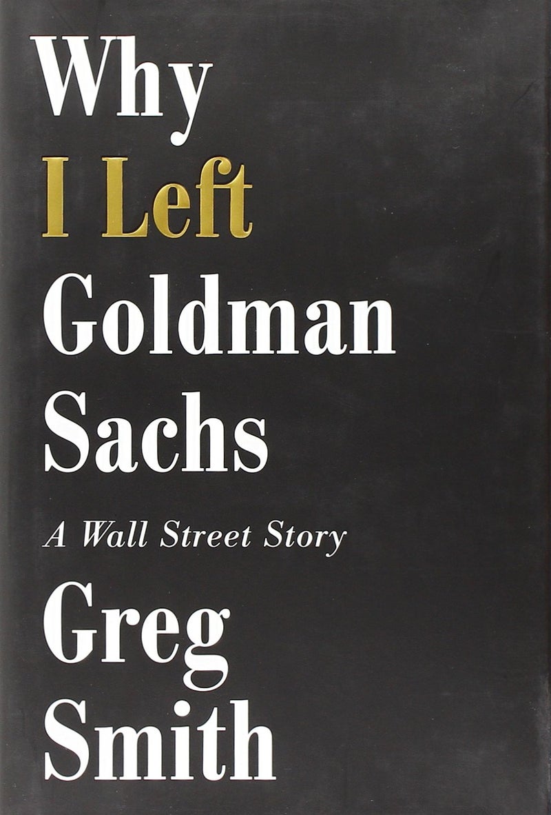 Why I Left Goldman Sachs - Paperback English by Greg Smith - 30/10/2012  - Image 1