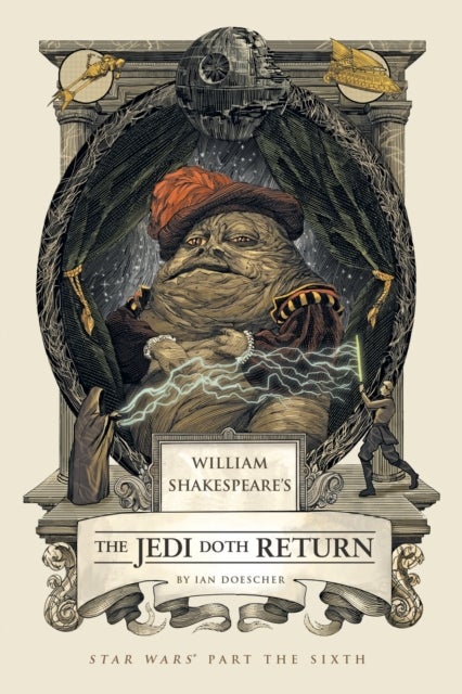 William Shakespeare's The Jedi Doth Return - Hardcover English by Ian Doescher - 01/07/2014