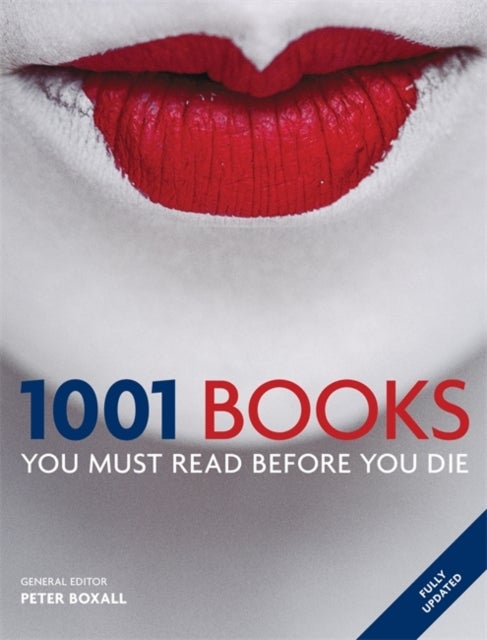 1001 Books You Must Read Before You Die - Paperback English by Cassell Illustrated - 01/10/2012 