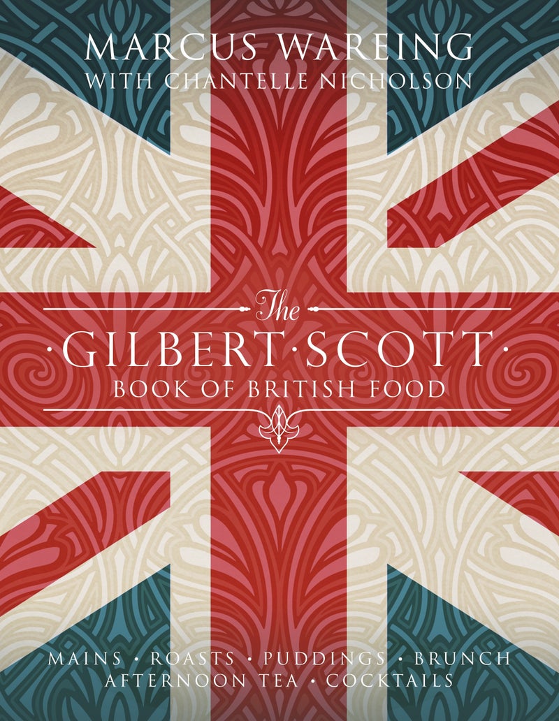 The Gilbert Scott Book of British Food printed_book_hardback english - 04/07/2013