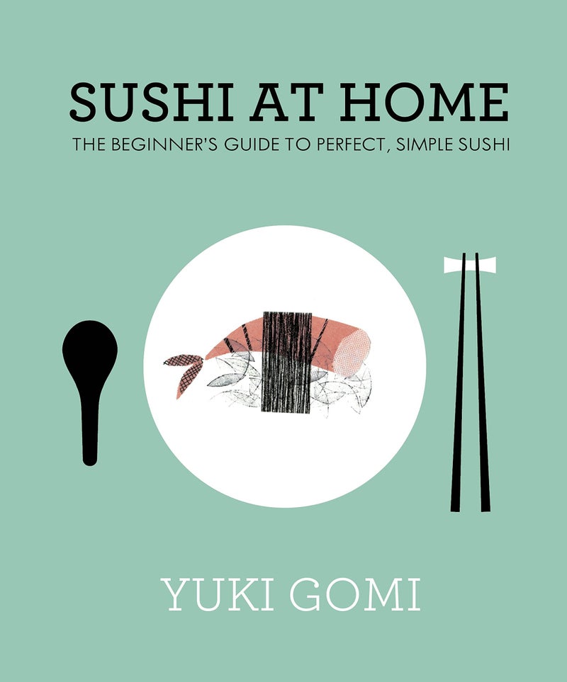 Sushi At Home - Hardcover English by Yuki Gomi - 01/12/2013 