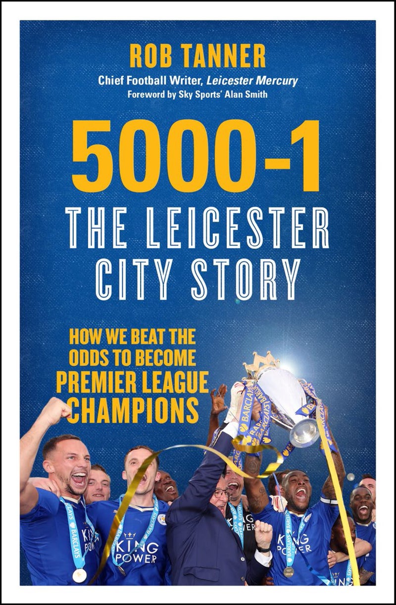 5000-1 The Leicester City Story Paperback English by Rob Tanner - 42508  - Image 1