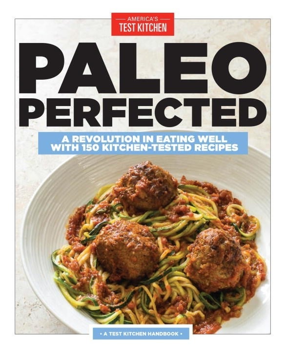 Paleo Perfected Paperback English by America's Test Kitchen - 42259